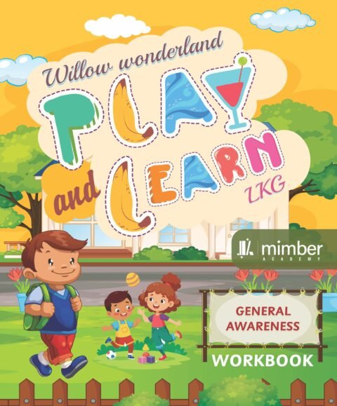 Willow Wonderland | Play and Learn | LKG | General Awarness | Workbook