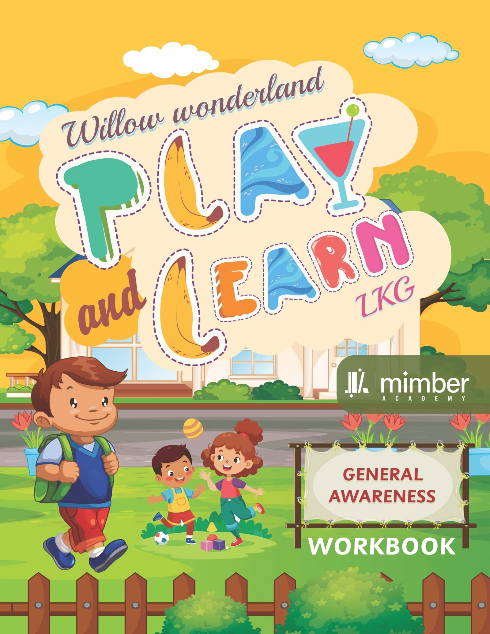 Willow Wonderland | Play and Learn | LKG | General Awarness | Workbook