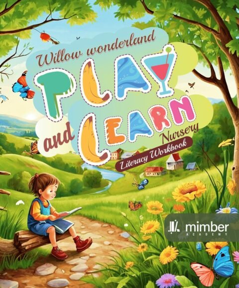 Willow Wonderland | Play and Learn | Nursery | Literacy Workbook