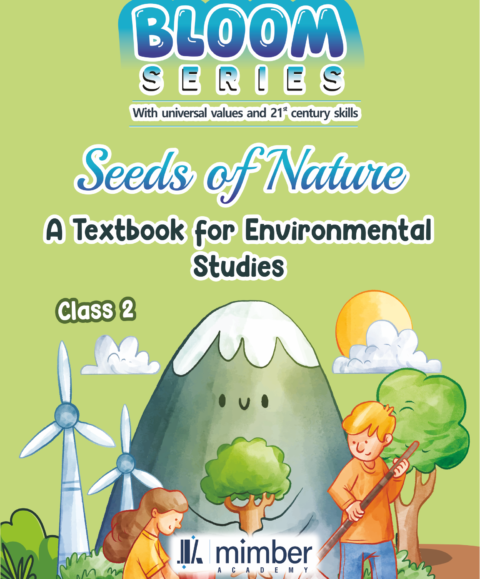 Bloom Series | With universal values and 21 century skills | Seeds Of Nature | A Textbook for Environmental Studies | Class 2