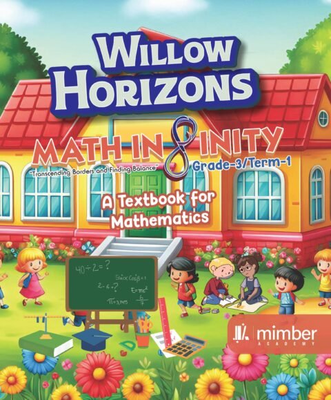 Willow Horizons | Math Infinity | Grade-3 | Term-1 | A textbook for Mathematics