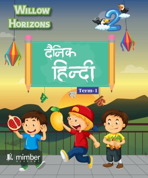 Willow Horizons | Dainik Hindi 3| Term-1 | Grade-2
