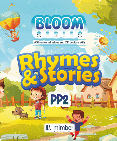 Bloom Series | With Universal Values and 21st Century Skills | Rhymes & Stories | PP2