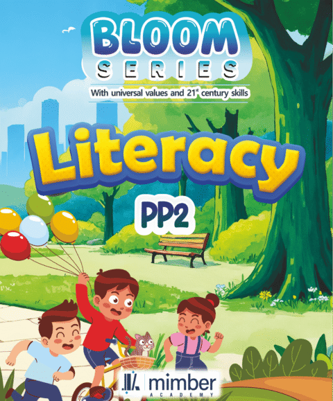 Bloom Series | With Universal Values and 21st Century Skills | Literacy | PP2