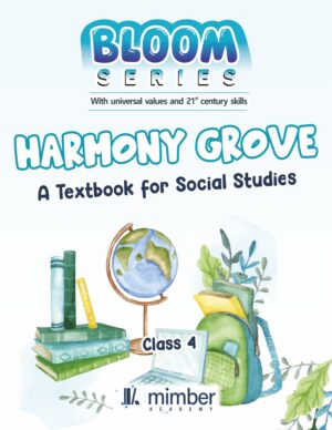 Bloom Series | With universal values and 21 century skills | Harmony grove | A Textbook for Social Studies | Class 4