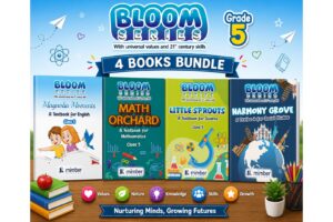 Bloom series | With Universal values and 21st Century Skills | Magnolia Moments | BUNDLE | Class 5