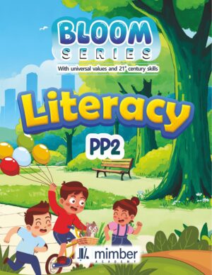 Bloom Series | With Universal Values and 21st Century Skills | Literacy | PP2