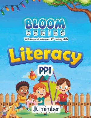Bloom Series | With Universal Values and 21st Century Skills | Literacy | PP1