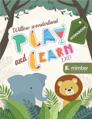 Willow Wonderland | Play and Learn | LKG | Literacy Workbook